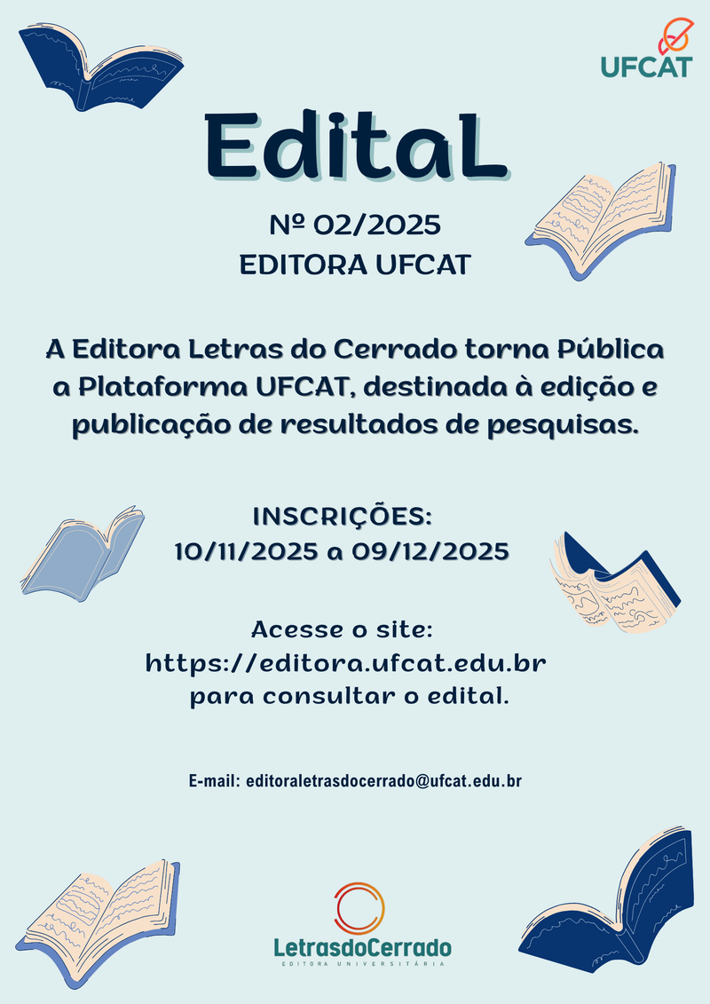 Editora Letras do Cerrado lança edital 02/2025 para seleção de produtos acadêmicos para a Plataforma UFCAT de Edição e Publicação de Resultados de Pesquisa
