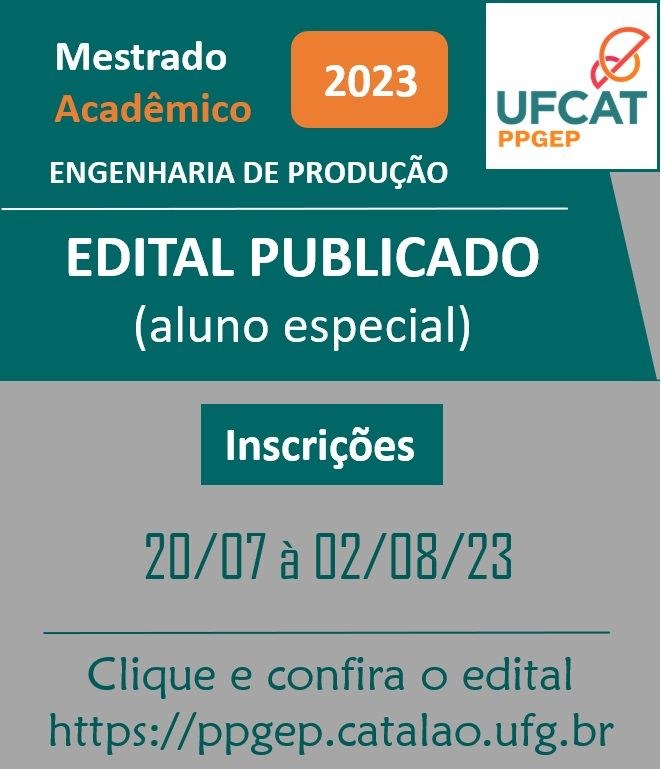 Lançado Edital de seleção de Aluno(a) Especial do Mestrado em Engenharia de Produção