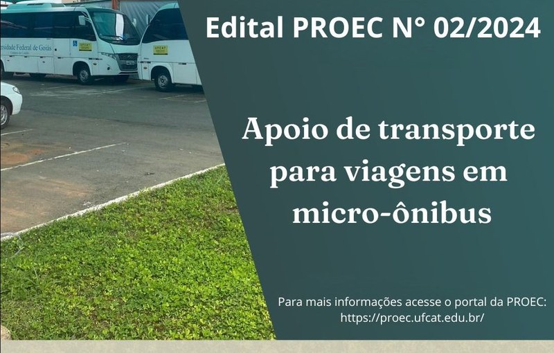 PROEC lança edital de Apoio de transporte para viagens em micro-ônibus