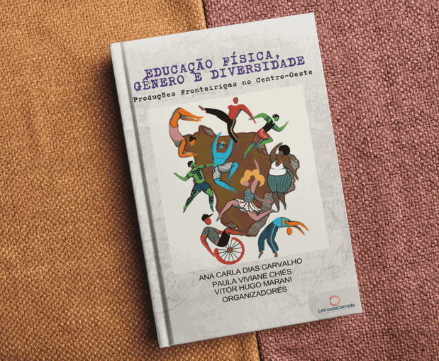Editora Letras do Cerrado lança e-book Educação física, gênero e diversidade: produções fronteiriças no Centro-Oeste